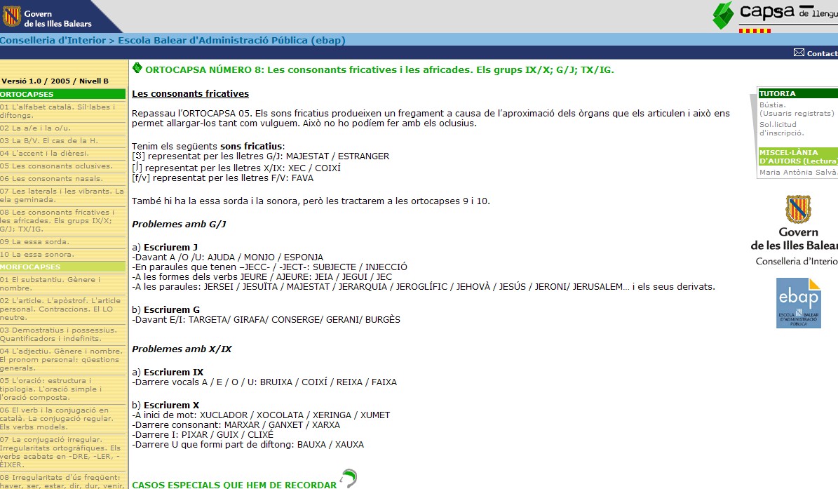 Les consonants fricatives i les africades. Els grups IX/X; G/J; TX/IG. | Recurso educativo 35096