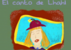 Cuento: El canto de Lhahl | Recurso educativo 24249