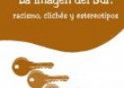 La imagen del Sur: Racismo, clichés y estereotipos | Recurso educativo 30317