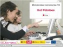 Minitutorial: Hot Potatoes: actividades interactivas | Recurso educativo 68182