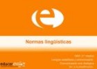 Normas lingüísticas | Recurso educativo 70623