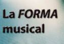 La forma musical | Recurso educativo 71361