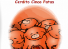 Cerdito cinco patas | Recurso educativo 74814