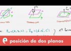 Posición relativa de dos planos | Recurso educativo 109319