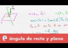 Ángulo de recta y plano | Recurso educativo 109333