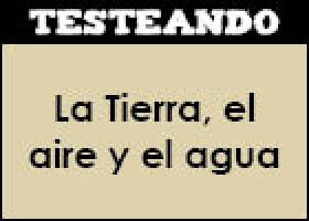 La Tierra, el aire y el agua | Recurso educativo 351460