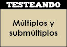 Múltiplos y submúltiplos | Recurso educativo 352968