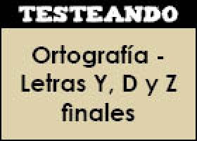 Ortografía - Letras Y, D y Z finales | Recurso educativo 353133