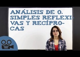 Análisis de oraciones simples reflexivas y recíprocas | Recurso educativo 751246