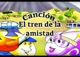 El tren de la amistad - canción infantil | Recurso educativo 760922