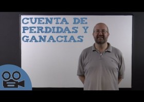 Cuenta de pérdidas y ganancias: vídeo | Recurso educativo 761172