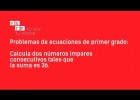 Problemas de ecuaciones de primer grado V #matemáticas | Recurso educativo 771447