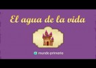 El agua de la vida | Recurso educativo 772827