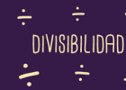 DIVISIBILIDAD | Secuencia didáctica 782336