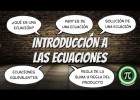 INTRODUCCIÓN A LAS ECUACIONES - Conceptos básicos sobre ecuaciones | Recurso educativo 783375