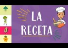 La receta | Recurso educativo 788033